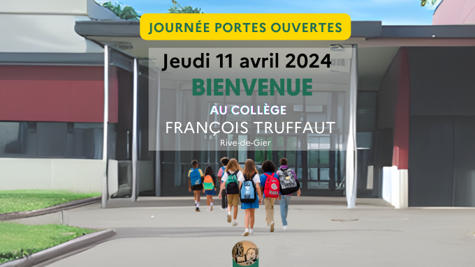 Journée Portes ouvertes collège François Truffaut Rive-de-Gier